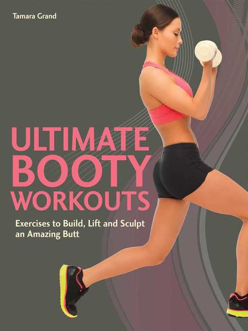 Title details for Ultimate Booty Workouts by Tamara Grand - Available
